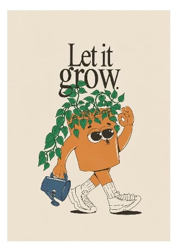 Let It Grow typography poster featuring a playful walking plant pot character carrying a watering can